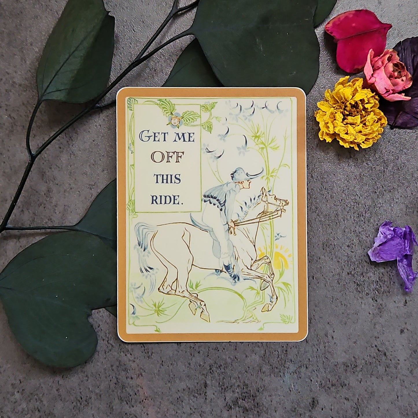 "Get me OFF this ride." Sticker